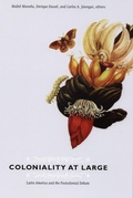 Cover: Coloniality at Large - Duke University Press