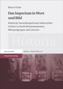 Cover: Das Imperium in Wort und Bild - Franz Steiner Verlag