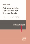 Cover: Orthographische Varianten in der literalen Praxis - Narr Francke Attempto Verlag