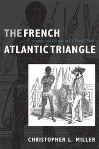 Enlarge image Cover: The French Atlantic Triangle - Duke University Press