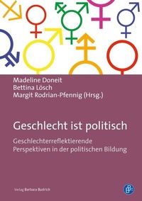 Abbildung von: Geschlecht ist politisch - Verlag Barbara Budrich