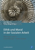 Cover: Ethik und Moral in der Sozialen Arbeit - Verlag Barbara Budrich