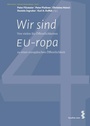 Cover: Wir sind EU-ropa - Facultas
