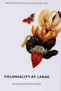 Cover: Coloniality at Large - Duke University Press