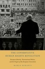 Cover: The Conservative Human Rights Revolution - OUP eBook