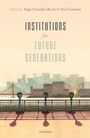 Cover: Institutions For Future Generations - OUP eBook