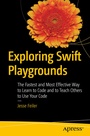 Cover: Exploring Swift Playgrounds - APress