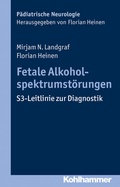 Cover: Fetale Alkoholspektrumst&ouml;rungen - Kohlhammer