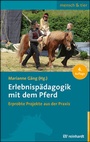 Cover: Erlebnispädagogik mit dem Pferd - Ernst Reinhardt Verlag