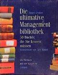 Cover: Die ultimative Managementbibliothek - Campus