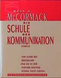 Cover: Die Schule der Kommunikation - Campus