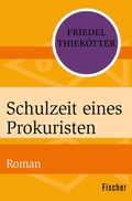 Cover: Schulzeit eines Prokuristen - Fischer Taschenbuch