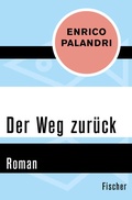 Cover: Der Weg zur&uuml;ck - Fischer Taschenbuch