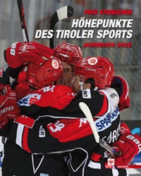 Abbildung von: Höhepunkte des Tiroler Sports - Jahrbuch 2016 - Haymon Verlag