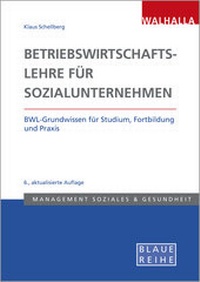 Abbildung von: Betriebswirtschaftslehre für Sozialunternehmen - Walhalla