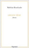 Cover: Gilles' Frau - Wagenbach