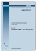 Cover: Praxis: Krankenhausbau - Forschungsarbeit. Abschlussbericht - Fraunhofer IRB Verlag