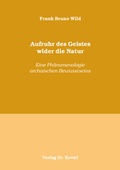 Cover: Aufruhr des Geistes wider die Natur - Kovac, Dr. Verlag