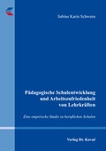Cover: P&auml;dagogische Schulentwicklung und Arbeitszufriedenheit von Lehrkr&auml;ften - Kovac, Dr. Verlag