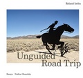 Cover: Unguided Road Trip - Scheidegger & Spiess