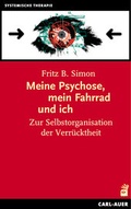 Cover: Meine Psychose, mein Fahrrad und ich - Carl-Auer Verlag