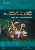 Cover: Perspektivenwechsel in Psychoanalyse und Religion - Psychosozial-Verlag
