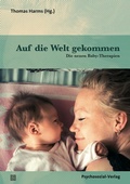 Cover: Auf die Welt gekommen - Psychosozial-Verlag