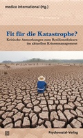 Cover: Fit f&uuml;r die Katastrophe? - Psychosozial-Verlag