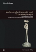 Cover: Verlassenheitspanik und Trennungsangst - Psychosozial-Verlag