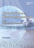 Cover: L&ouml;sungen zu Klausurtrainer f&uuml;r das Wirtschaftsgymnasium - Profil Internationale Wirtschaft - Bahnmayer