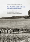 Cover: Die &raquo;Plattd&uuml;tsch Gill to Swerin&laquo; und ihre &raquo;Feldfl&uuml;chters&laquo; - Helms, Th