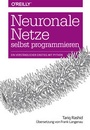 Bild: Neuronale Netze selbst programmieren - O'Reilly
