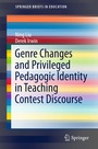 Cover: Genre Changes and Privileged Pedagogic Identity in Teaching Contest Discourse - Springer