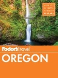 Cover: Fodor's Oregon - Fodor's Travel Publications Inc.,U.S.