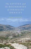 Cover: The Levites and the Boundaries of Israelite Identity - Oxford University Press Inc