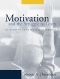 Cover: Motivation and the Struggle to Learn - Pearson