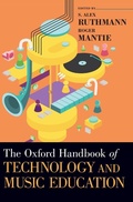 Cover: The Oxford Handbook of Technology and Music Education - Oxford University Press Inc