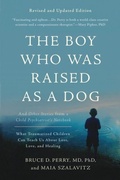Cover: The Boy Who Was Raised as a Dog, 3rd Edition - Basic Books