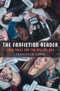 Cover: The Fanfiction Reader - The University of Michigan Press