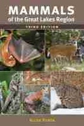 Cover: Mammals of the Great Lakes Region, 3rd Ed. - University of Michigan Regional