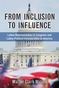 Cover: From Inclusion to Influence - The University of Michigan Press