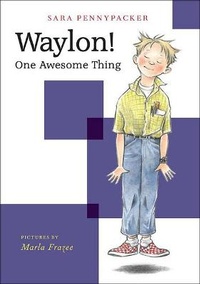 Enlarge image Cover: Waylon!: One Awesome Thing - Turtleback