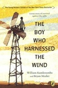 Cover: The Boy Who Harnessed the Wind (Young Reader's Edition) - Turtleback Books