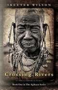 Cover: Crossing Rivers - Lens&pens Publishing