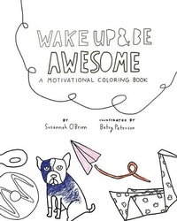 Enlarge image Cover: Wake Up And Be Awesome - Oh, Susannah