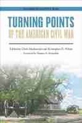 Cover: Turning Points of the American Civil War - Southern Illinois University Press