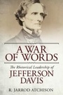 Cover: A War of Words - The University of Alabama Press