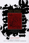 Cover: Hans Staden's True History - Duke University Press