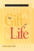 Cover: The Gift of Life - University of New Mexico Press