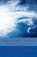Cover: When Angels Rejoice - Rhmpublications